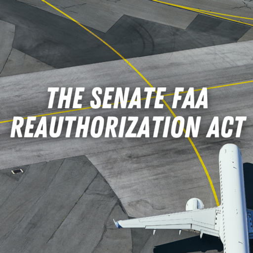 Executive Session FAA Reauthorization Act U.S. Senate Committee on